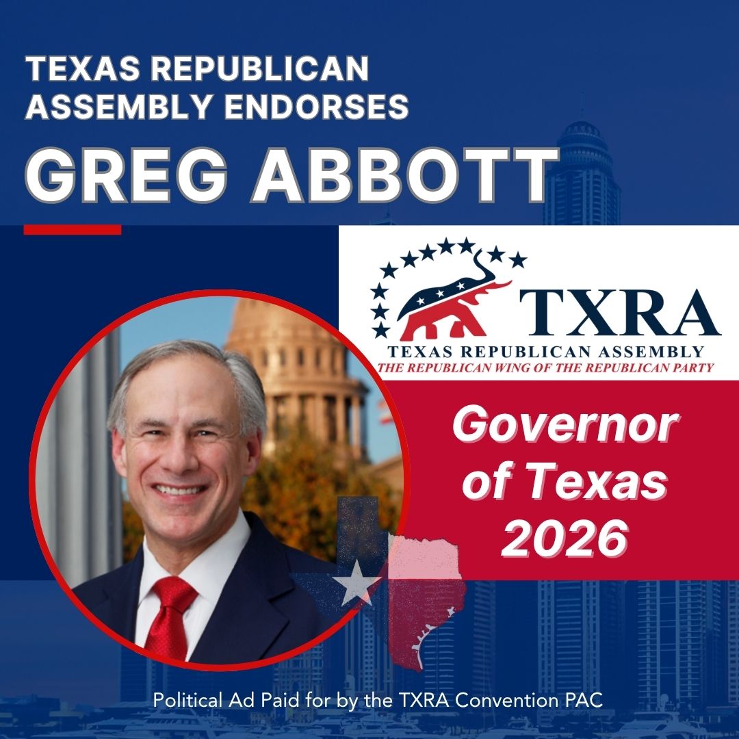 TXRA endorses Greg Abbott, Governor of Texas 2026
