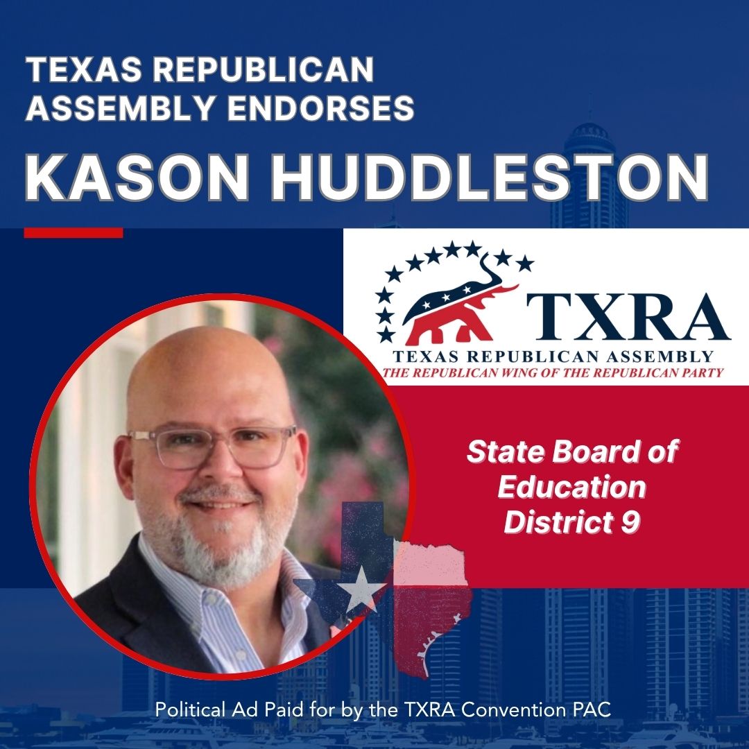 TXRA endorses Kason Huddleston, State Board of Education District 9 2026