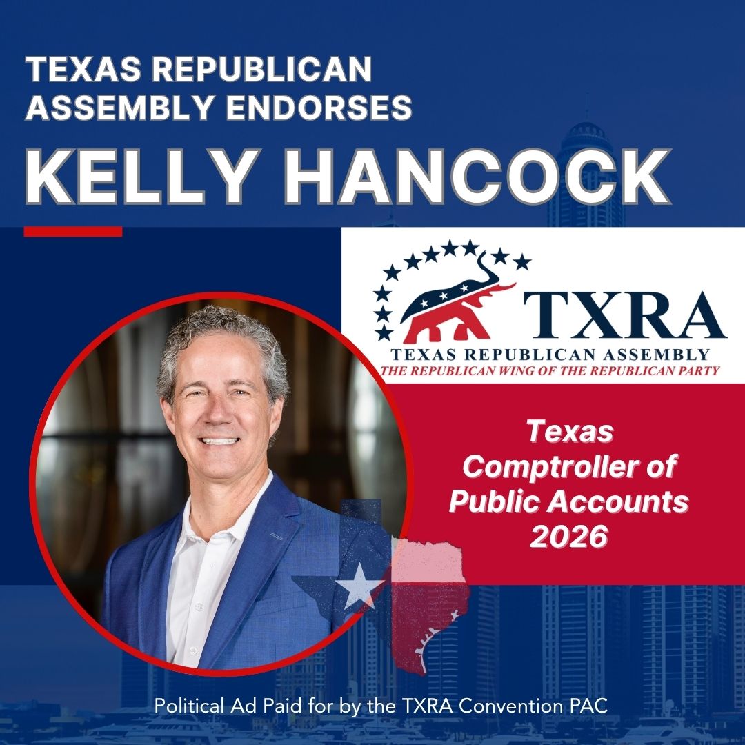 TXRA endorses Kelly Hancock, Comptroller of Public Accounts 2026